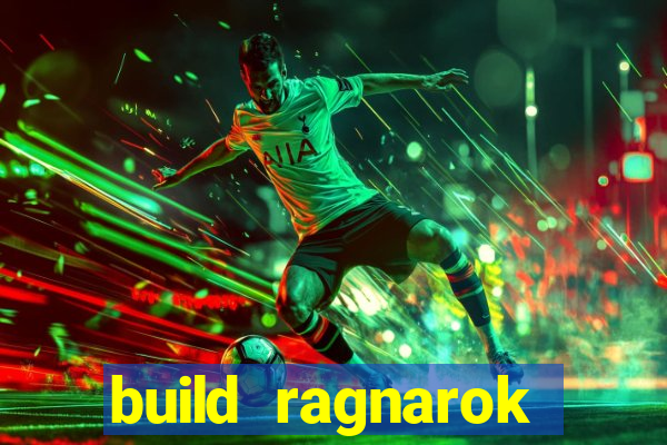 build ragnarok history reborn shadow